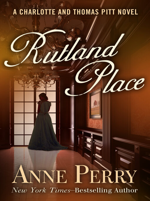 Title details for Rutland Place by Anne Perry - Available